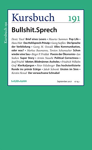 Kursbuch 191 – Bullshit.Sprech