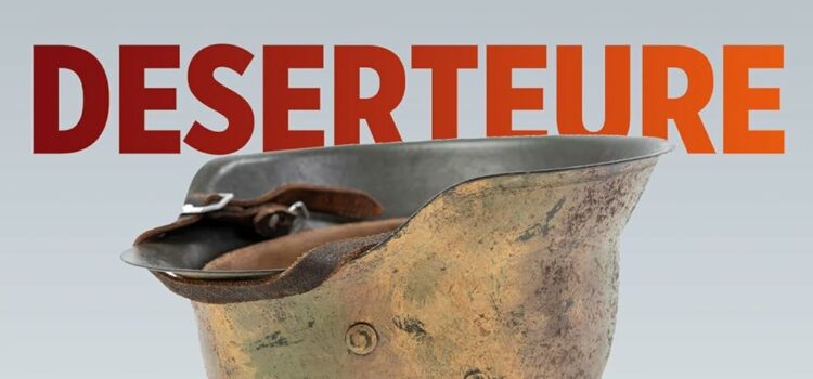 Rolf Cantzen: Deserteure: Die Geschichte von Gewissen, Widerstand und Flucht Rolf Cantzen: Deserteure: Die Geschichte von Gewissen, Widerstand und Flucht